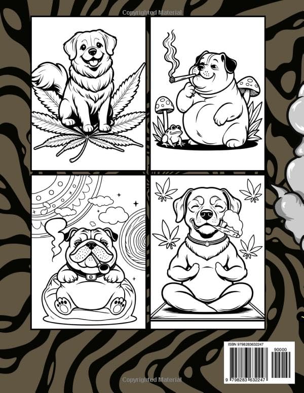 Stoner Pups Dogs Coloring Book for Adults: Funny & Chill Dog Designs with Weed Vibes – A Hilarious Cannabis-Themed Coloring Book for Relaxation