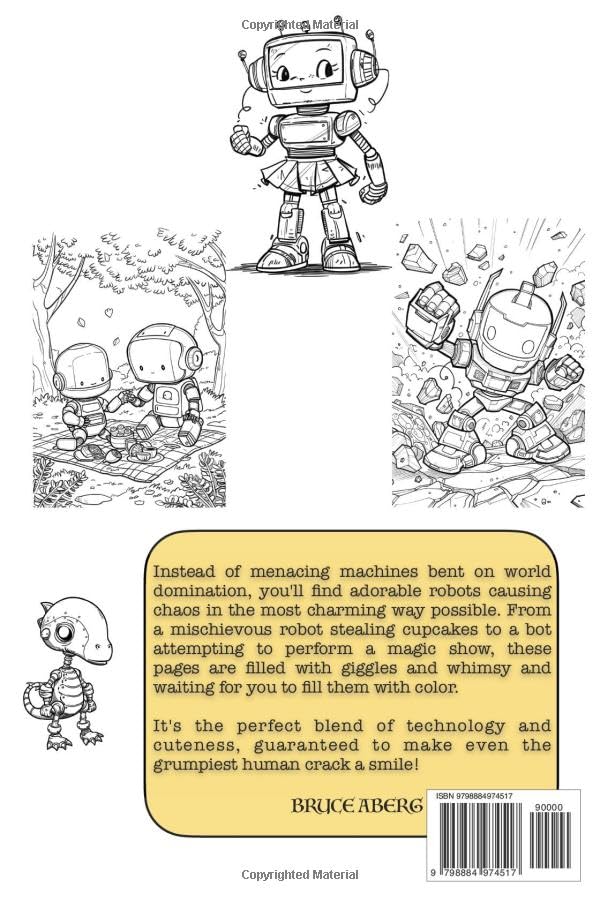 Attack of the Cute Robots: A coloring book for every automaton | Relaxing coloring book for adults and kids