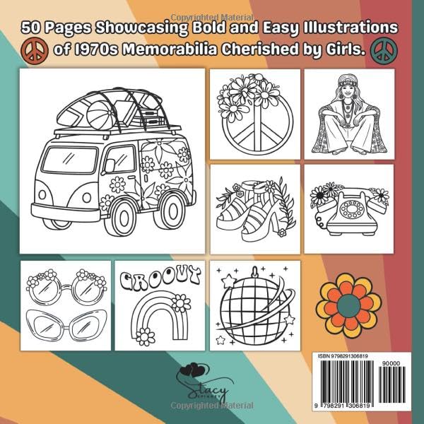 JUST A GIRL FROM THE 70s COLORING BOOK: 50 Pages Showcasing Bold and Easy Illustrations of 1970s Memorabilia Cherished by Girls.