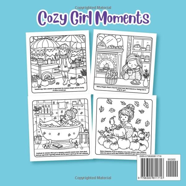 Unwind In COZY GIRL MOMENTS:: A Coloring Book with Mindfulness & Gratitude Prompts