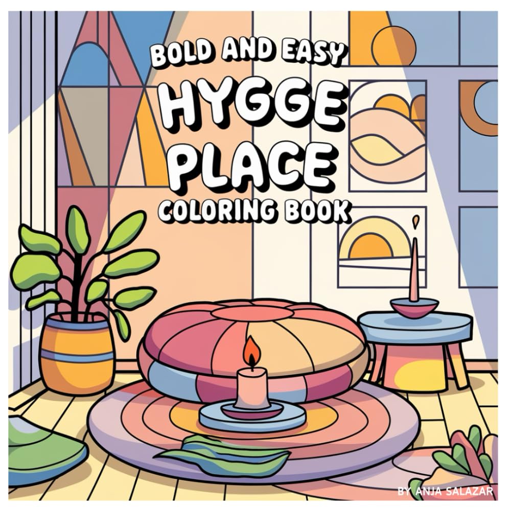 Hygge Place: A Comfy Coloring Journey: Find Peace and Joy in Every Page