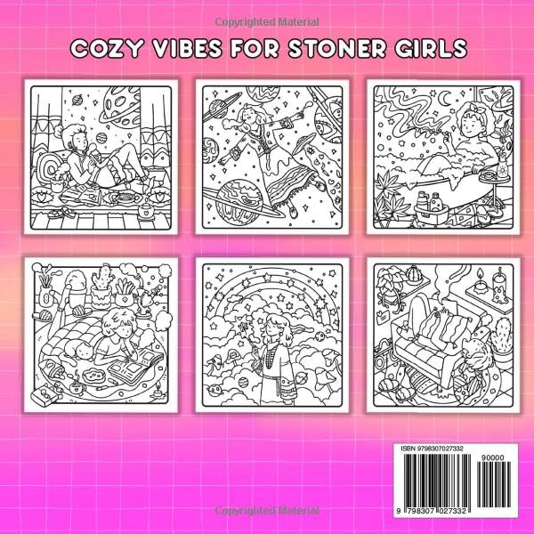 Stoner Moments: Stoner Girl Coloring Book Featuring Cute and Cozy Daily Activities, Whimsical Drawings for Relaxation and Stress Relief