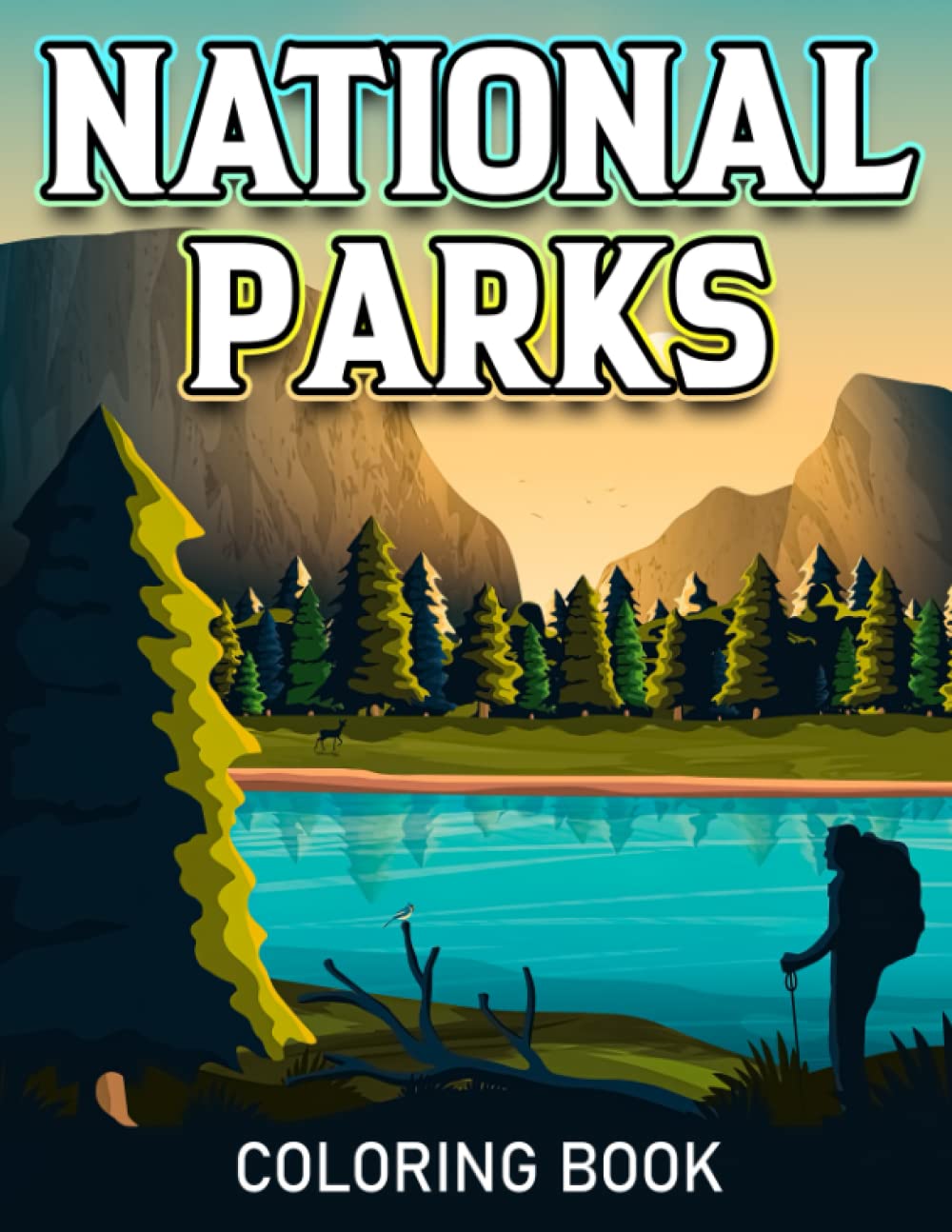 National Parks Coloring Book: Beautiful Landscape Coloring Pages With Incredible Illustrations For All Ages| Explore All Around The World