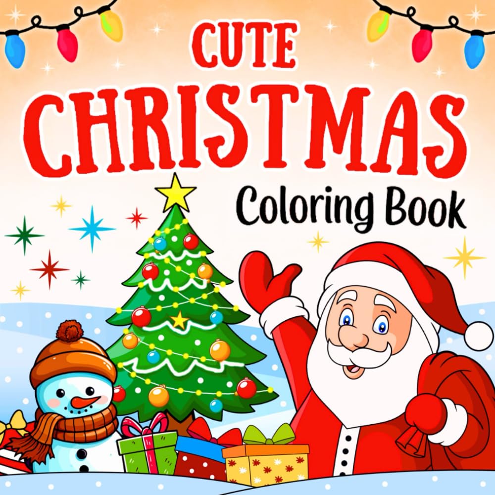 Cute Christmas Coloring Book: Beautiful Designs for both Kids & Adults Feature Cozy Spaces, Well-Defined Lines, and Festive Holiday Themes.