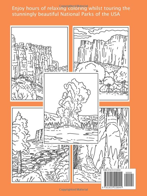 National Parks Coloring Book: The Beauty of the Natural Monuments, Nature and Landscapes of the USA