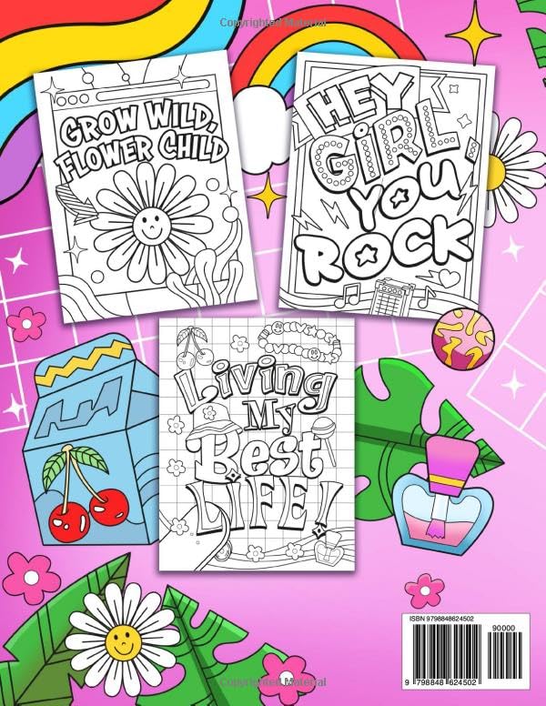 Girls Can Do Anything: Coloring Book for Teens, Girls, Kids and Adults with Inspirational Quotes | 25 Unique, Aesthetic, Y2K Inspired Coloring Pages for Relaxation, Fun and Stress Relief