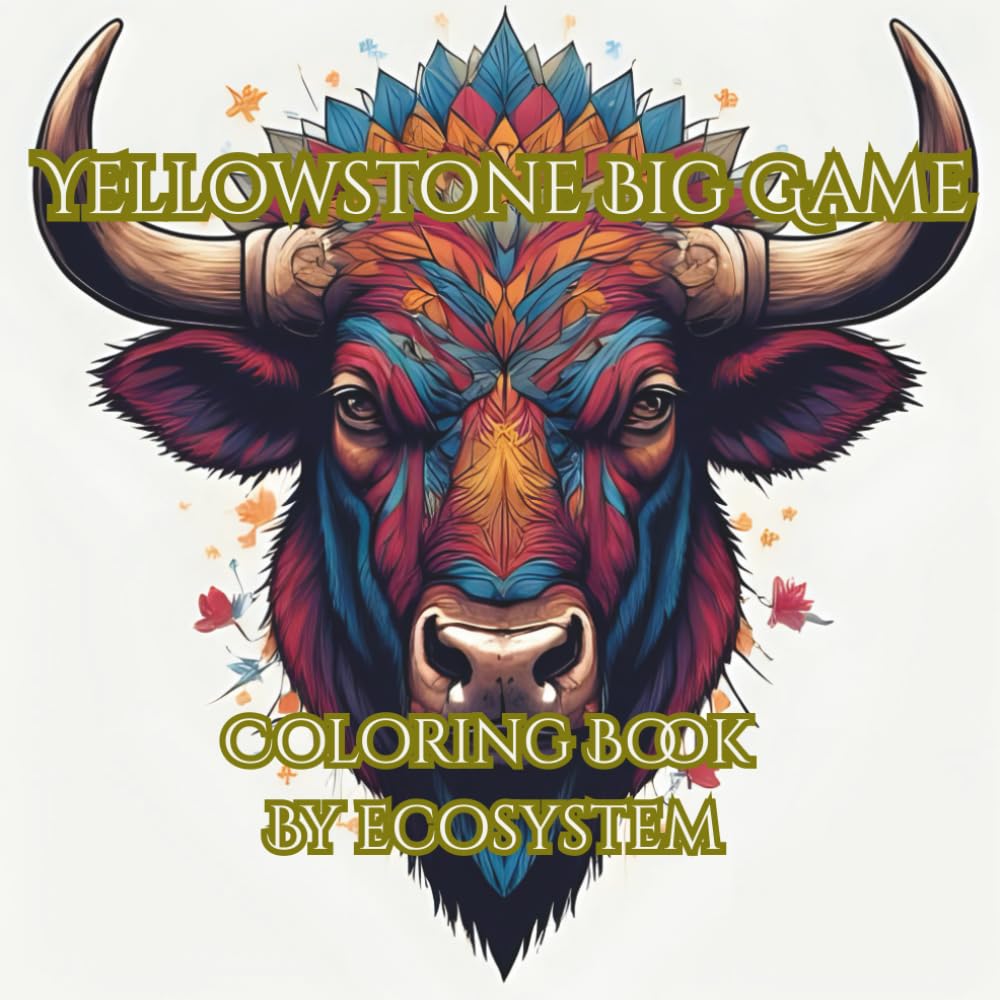 Yellowstone Big Game: Coloring Book by Ecosystems (America The Beautiful: A Coloring Journey)