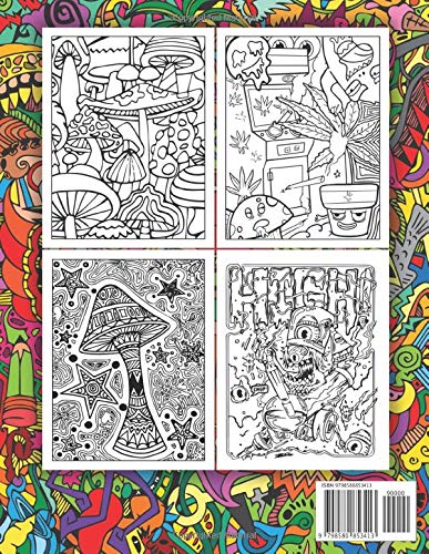 Stoner Coloring Book for Adults: Stoner's Psychodelic Illustrations to Color. Trippy Relaxation Adventure on High with Ufo, Mushrooms, Hippie, Animals and Many More!