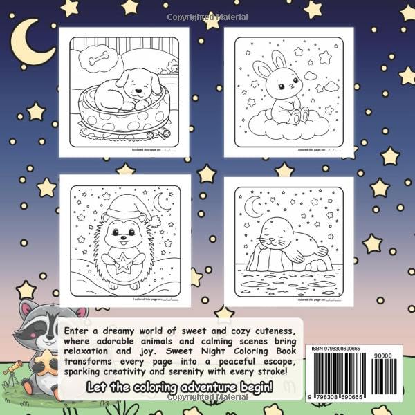Sweet Night Coloring Book: 40+ Adorable and Dreamy Night Scenes Pages With Cute Animals Under Starry Skies, for Cozy Days