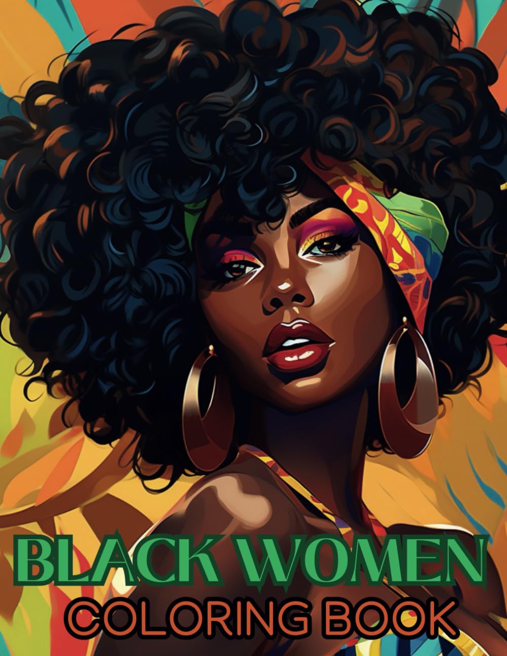 Coloring Book For Black Women | 100 Pages Of Beautiful Black Queens And Melanin Goddesses | Anti Anxiety And Relaxation Self Care |: 50 Beautiful ... ... Self Care For Women Minorities | Anti Stress)