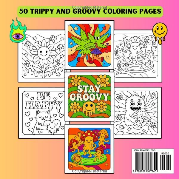 Trippy & Groovy Coloring Book: 50 Psychedelic Coloring Pages Featuring Abstract Art and Trippy Drawings of Animals, Mushrooms, Aliens, and Magic for Adults