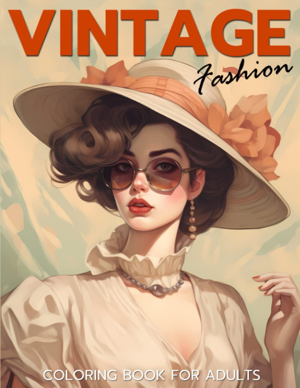 Vintage Fashion Coloring Book For Adults: Beautiful Grayscale Coloring Book Fashion For Women Vintage