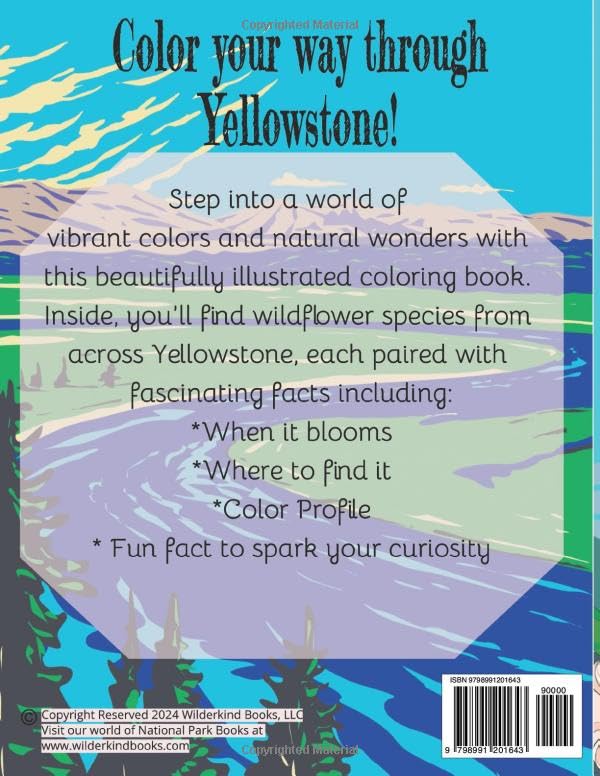 Wildflowers of Yellowstone National Park: A Nature Lover’s Coloring Adventure of the Wildflowers from Yellowstone National Park (Flowers of National Parks)