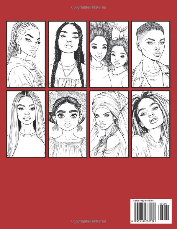 Black Women Coloring Book For Adults: 50+ Slaying Beauties And Portraits Of Self Fashion That Care About Adults And Teens.