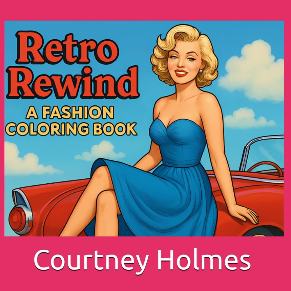Retro Rewind: A Fashion Coloring Book