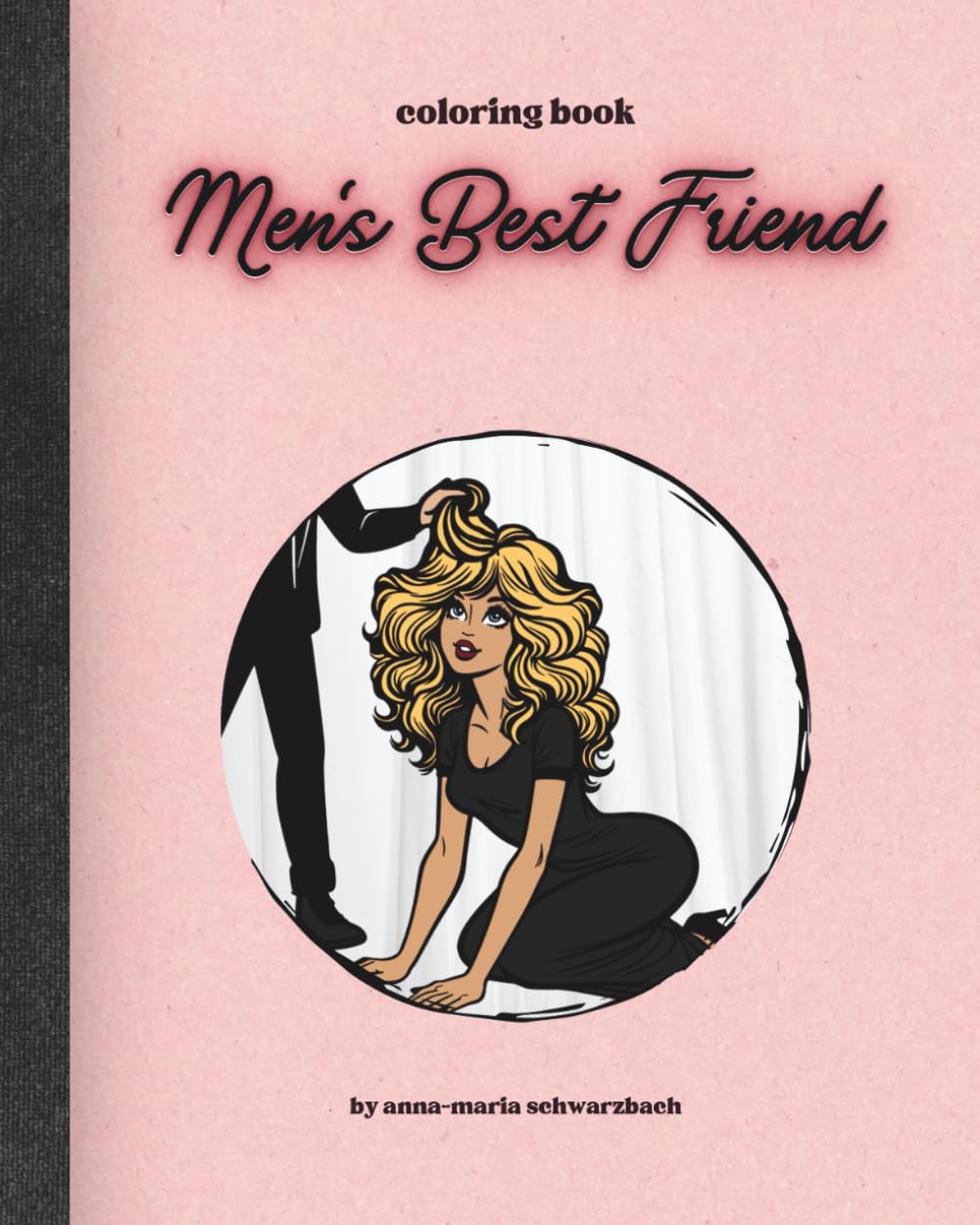 Men's Best Friend: Coloring Book