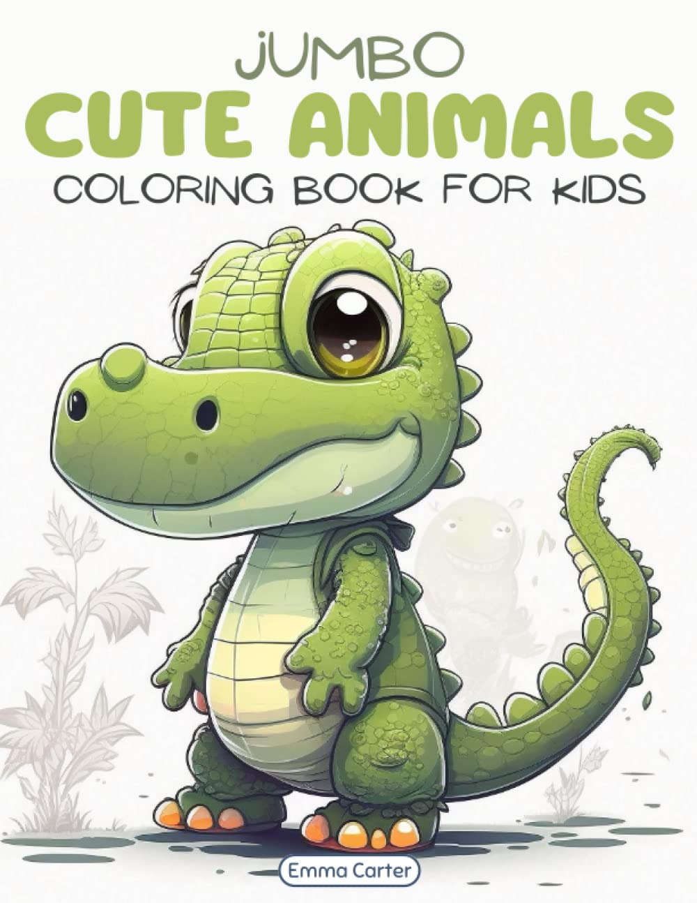 Jumbo Cute Animals Coloring Book for Kids (Cute Animal Coloring Books By Emma Carter)