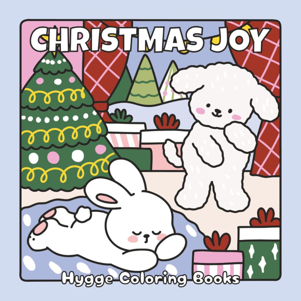 Christmas Joy: A Cozy Hygge Coloring Book of Furry Friends, Festive Cheer, and Heartwarming Christmas Magic (Cozy Spaces Coloring)