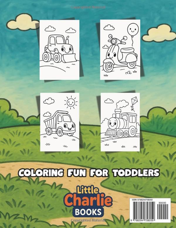 Little Wheels Coloring Book: Simple and Fun Vehicles to Color for Little Hands