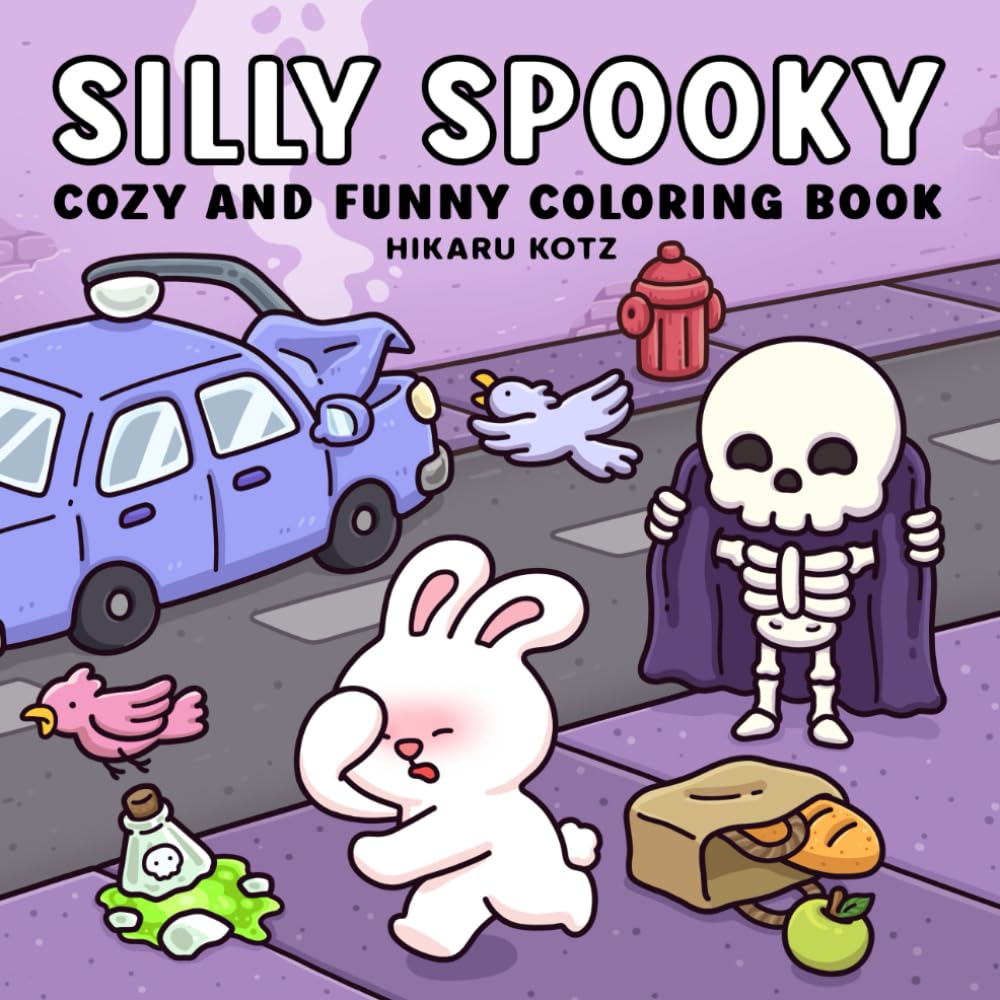 Silly Spooky: Cozy and Funny Coloring Book for Adults and Teens (Silly Funny Coloring Book)