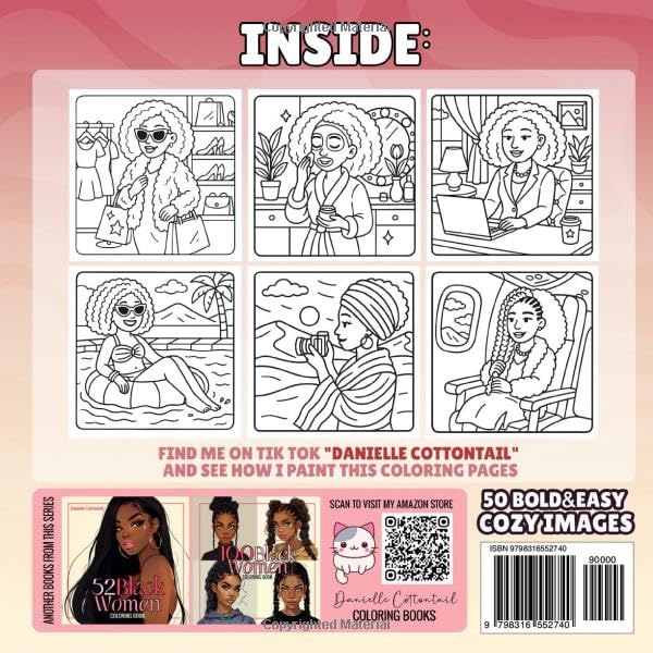 Black Women Moments Coloring Book: 50 Cozy & Inspiring Images of African American Beauties – Brown Ladies & Girls Embracing Self-Care, Fashion, and ... Lines (Black Beauties for teens and adults)