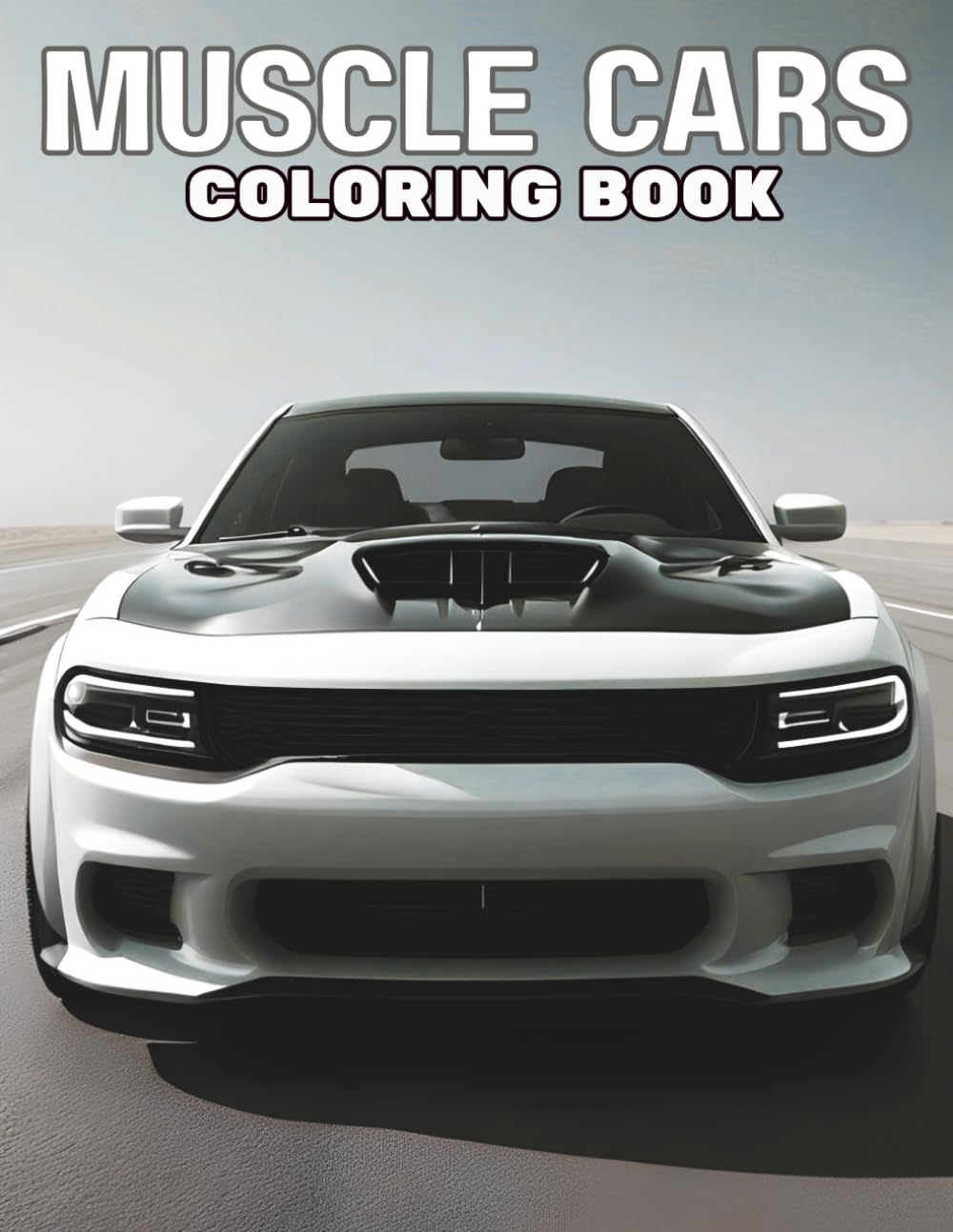 Muscle Cars Coloring Book: Intricate Car Designs | Single-Sided Pages | 8.5 x 11 Inch | Relaxation, Stress Relief & Creative Fun for Teens and Adults (Car Coloring Books)