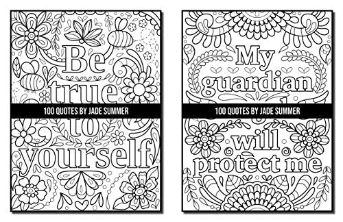 100 Quotes: An Adult Coloring Book with Inspirational Quotes for Motivation, Confidence, Success, Happiness, and More! (Inspirational Coloring Books)