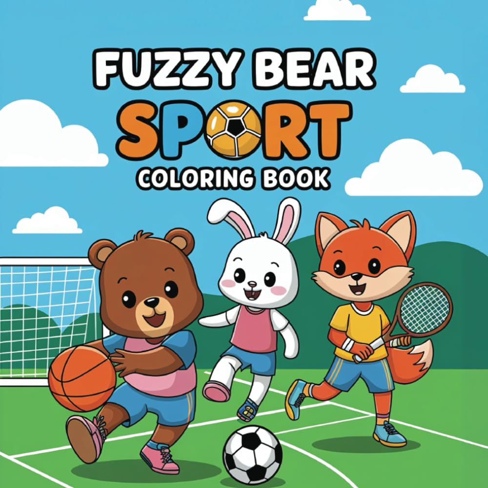 Fuzzy Bear: Sport Coloring Book