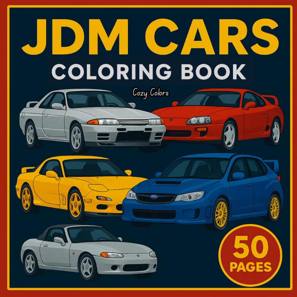 JDM Cars Coloring Book: for kids and teens Iconic Japanese Cars to Color