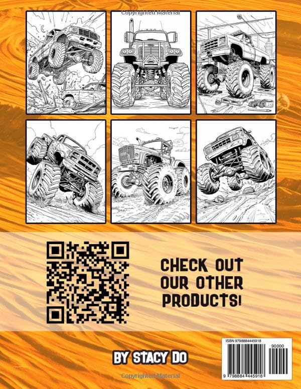 Monster Truck Coloring Book: Various and Awesome Coloring Pages for Kids Ages 4-10, for Boys and Girls Who Love the Extreme Monster Trucks! (Truck Adventures Collection)