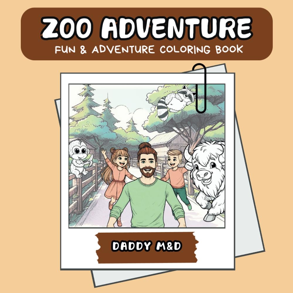 Zoo Adventure: Captivating Animal Coloring Book for Families with Daddy M&D, Mia, and Dio on a Zoo Journey