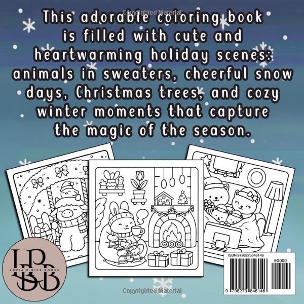 Cozy Fuzzy Christmas Coloring Book: Kawaii Animals in Hygge Winter Holiday Scenes, for Kids and Adults