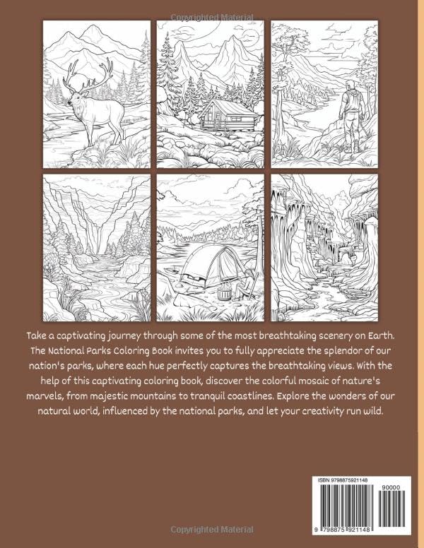 National Parks Coloring Book: Amazing Coloring Scenes Inspired from All 63 of America’s National Parks to Explore Your Creativity and Relax Your Mind
