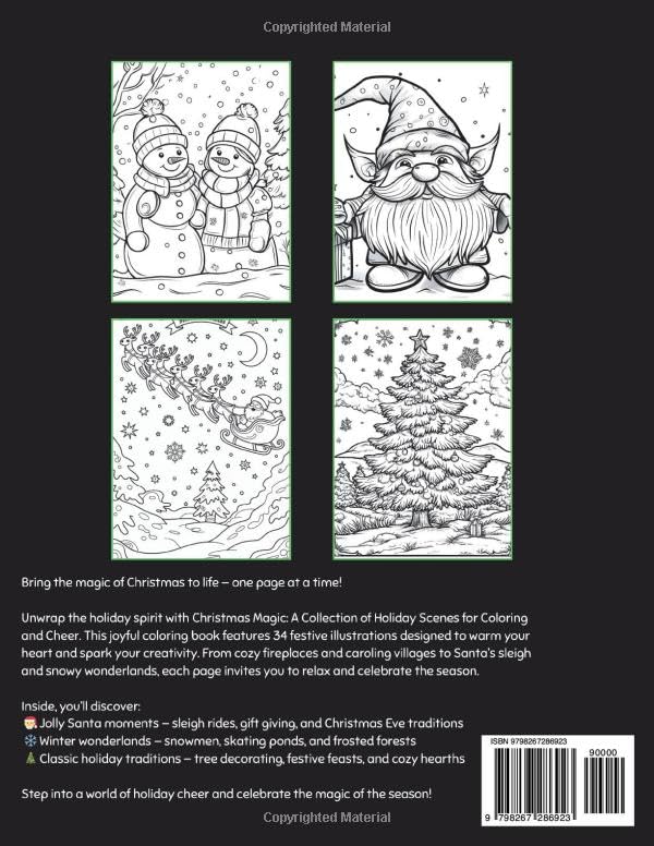 Christmas Magic: Holiday Coloring Book with 34 Festive Christmas Scenes for Relaxation and Cheer
