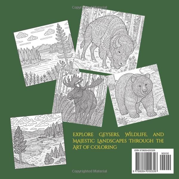 Yellowstone in Ink - a mindful escape into nature: Relax and Reconnect with Nature Through Intricate Illustrations of Yellowstone