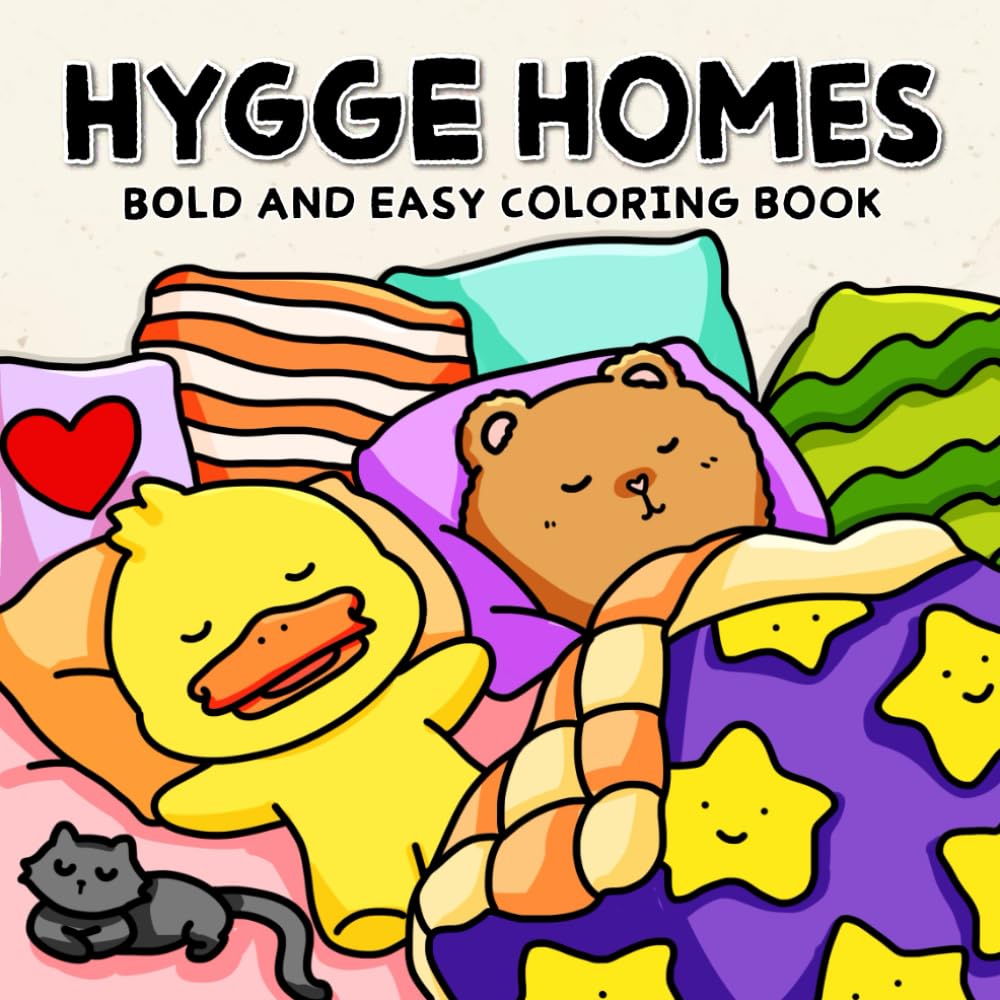 Hygge Homes: Bold and Easy Coloring Book for Adults and Teens Featuring Cute Animal Characters in Cozy Corners for Relaxation (Bold and Easy Coloring Books)