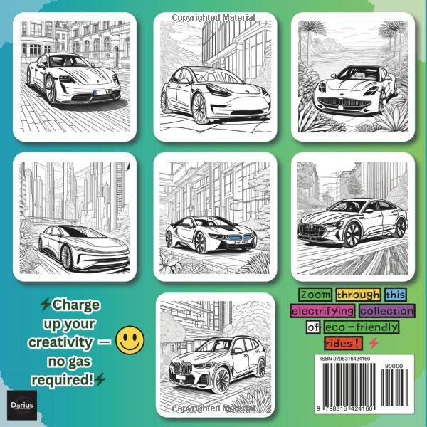 Electric Rides Coloring Book: A Fun and Relaxing Coloring Book Featuring Modern Electric Cars, Eco-Friendly Vehicles, and High-Tech Rides for All Ages (Car Coloring Books)