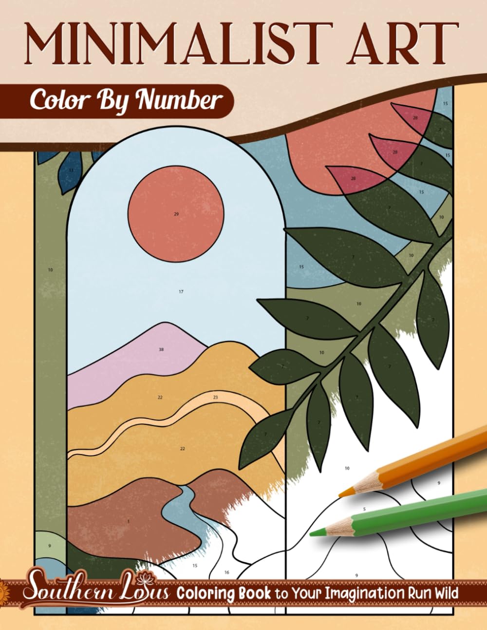 Color by Number Minimalist Art: Coloring Book of Abstract Designs, Simple Lines, and Shapes with Detailed Color Palette, Minimalism Paint by Numbers for Adults Women and Teens to Relieve Anxiety