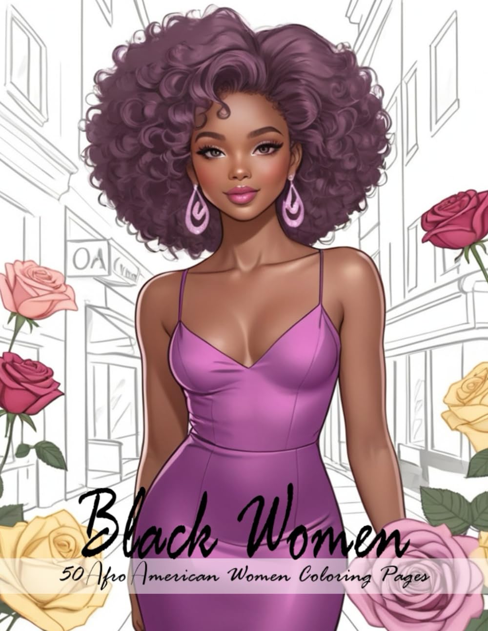 Black Women Coloring Book: 50 Afro American Women Coloring Book For Adults Girls - Black Adults Coloring Book - Stress relief Blessed Black Woman Coloring Book