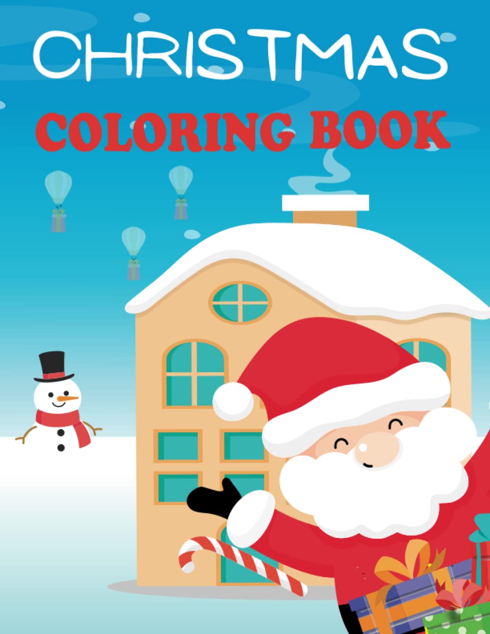 Christmas Coloring Book: 25 Festive Holiday Coloring Pages With Vocabulary for Preschool Children Ages 1-4