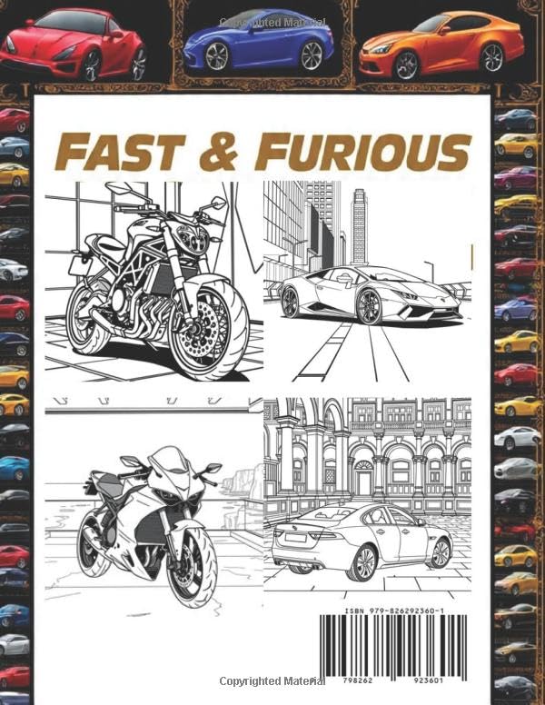 Fast & Furious Rides Coloring Book: 100+ Coloring Pages of Supercars, Superbikes, Exotic Vehicles & Luxury Rides for Fun, Relaxation, and Stress Relief (Fast & Fearless Collection)