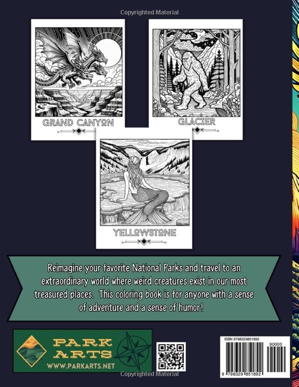 Mythical Creatures in National Parks Fantasy Coloring Book: For Kids, Teens, Tweens, and Adults