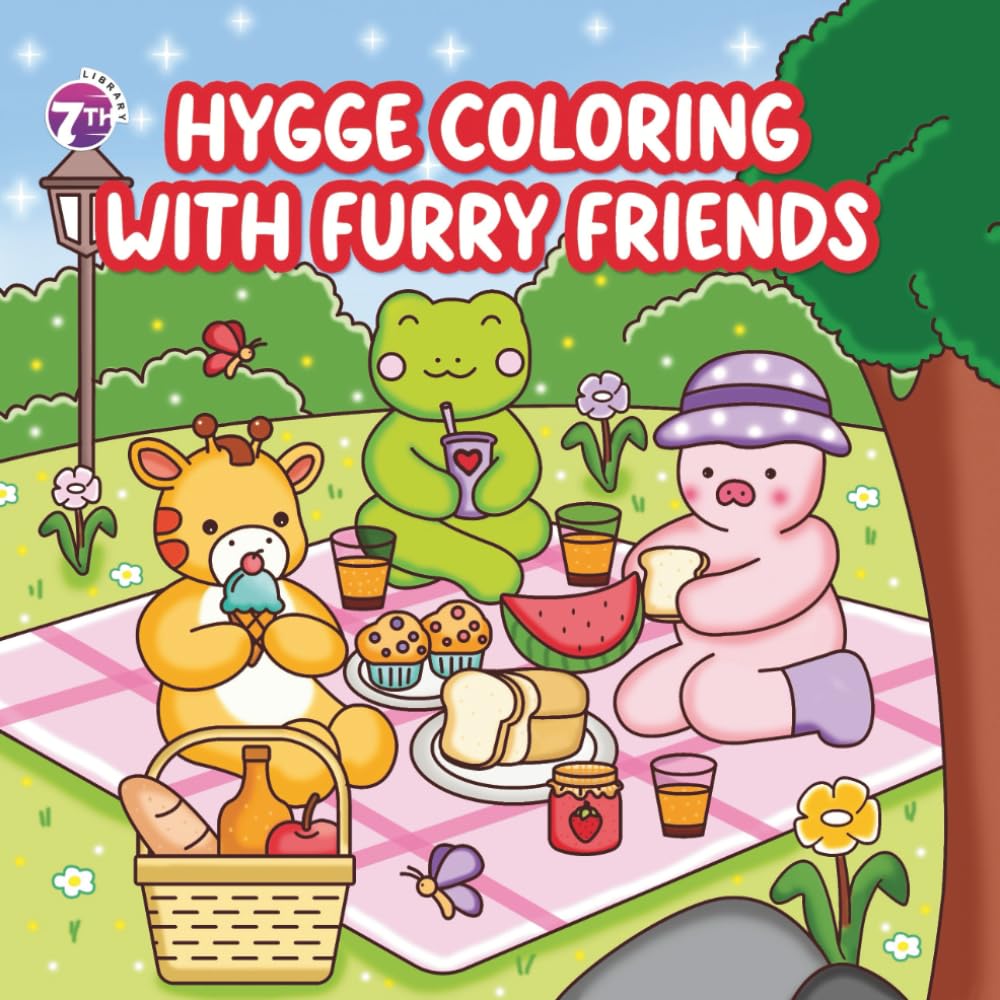 Hygge Coloring With Furry Friends: A Cozy Coloring Book Featuring Adorable Animals in Relaxing Scenes for Teens and Adults (Fuzzy Moments Coloring) ... Cozy Moments Coloring That Warmth The Heart)