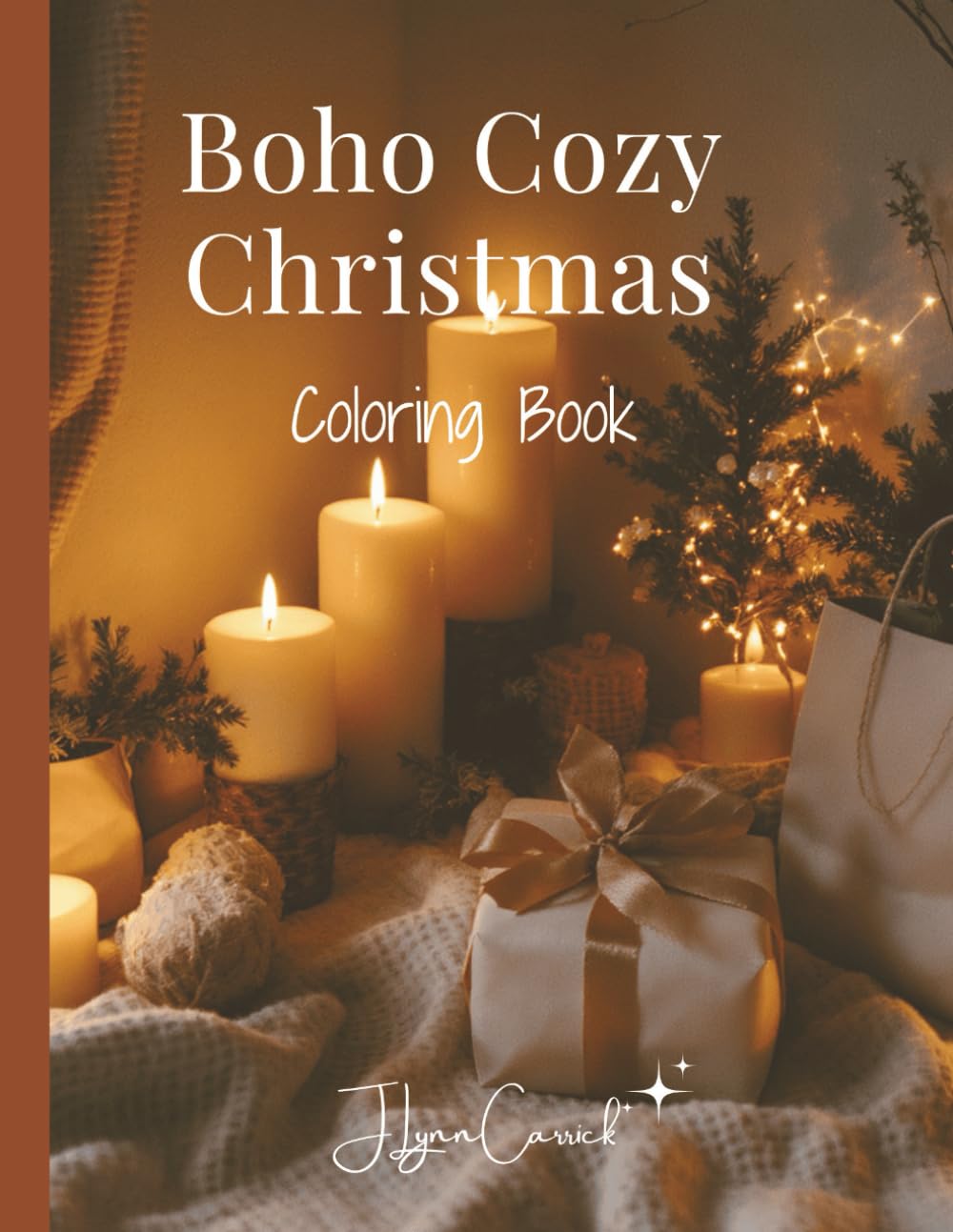Boho Cozy Christmas Coloring Book: Stress Relieving Holiday Designs, Cozy Winter Scenes, Relaxing Illustrations, and Calming Festive Pages for Mindfulness and Creativity
