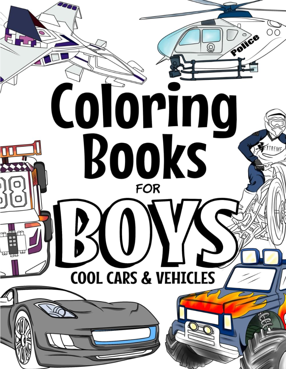 Coloring Books For Boys Cool Cars And Vehicles: For Boys Aged 6-12 (The Future Teacher's Coloring Books For Boys)