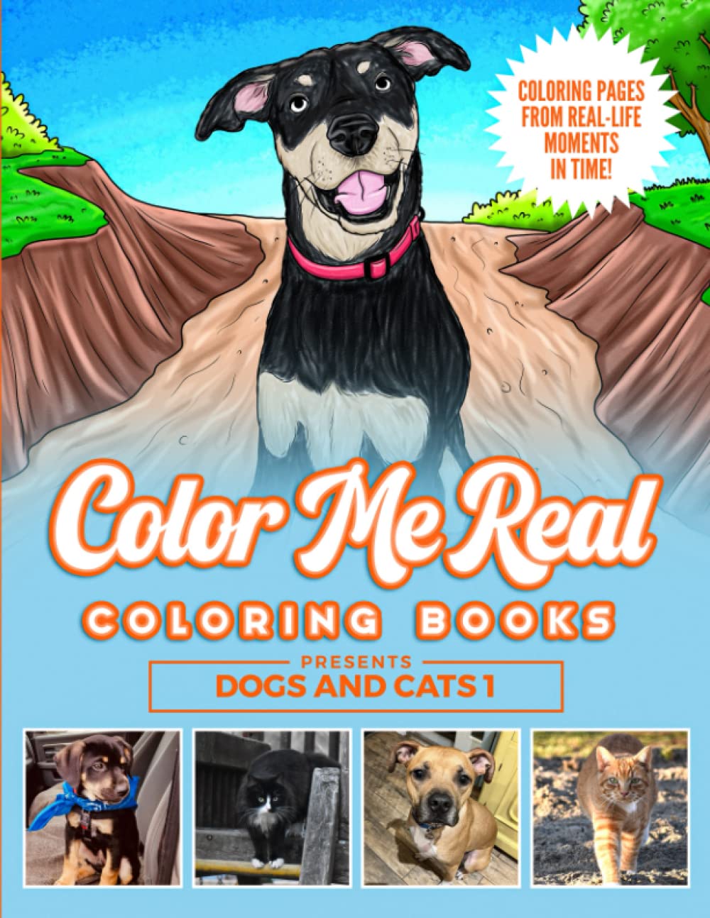 Color Me Real Coloring Books Dogs and Cats 1: Beautiful & Fun Coloring Book with Dogs and Cats for Kids 8-12, Teens and Adults.