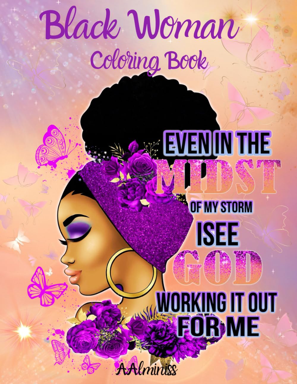 Black Woman Coloring Book: Black Women Adult Coloring Book.Beautiful African American Women Portraits With Flowers, Leaves, Bird And More! Amazing ... Relief And Relaxation For Adults And Teens
