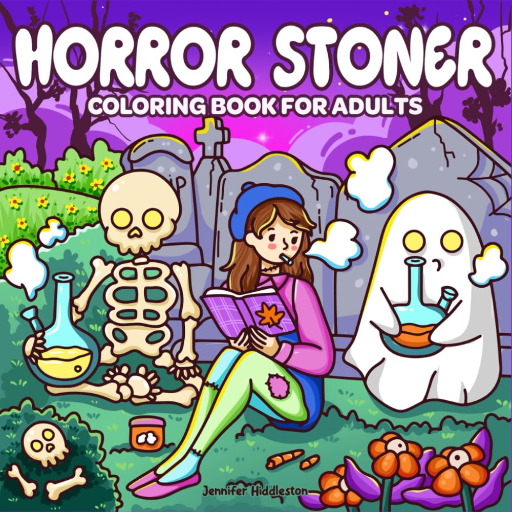 Horror Stoner: Coloring Book for Adults Featuring Adorable Spooky Creatures in Cute and Cozy Hygge Moments for Relaxation