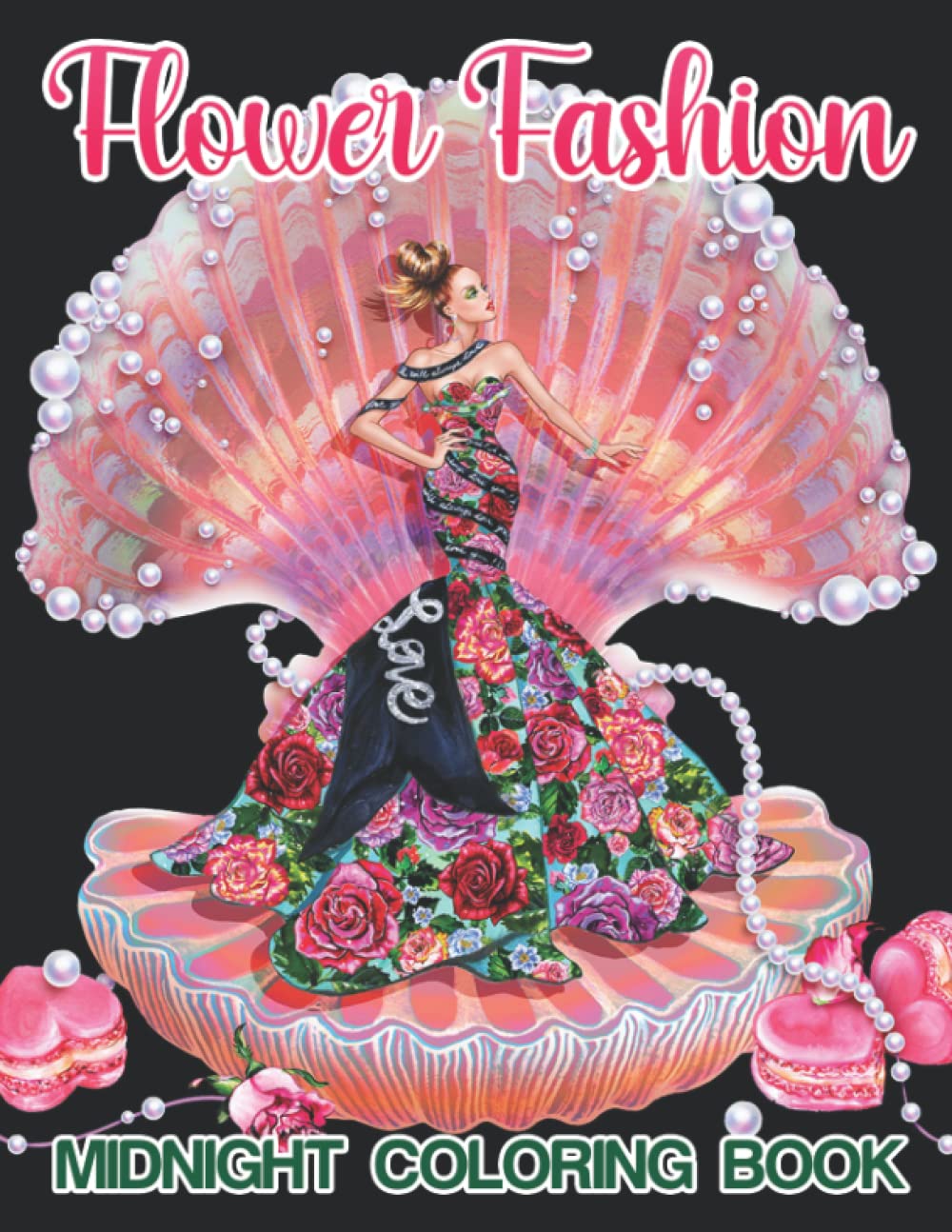 Midnight Flower Fashion Coloring Book: Beautiful Coloring Pages On Black Background For Adults | Amazing Designs Patterns For Relaxation And Have Fun