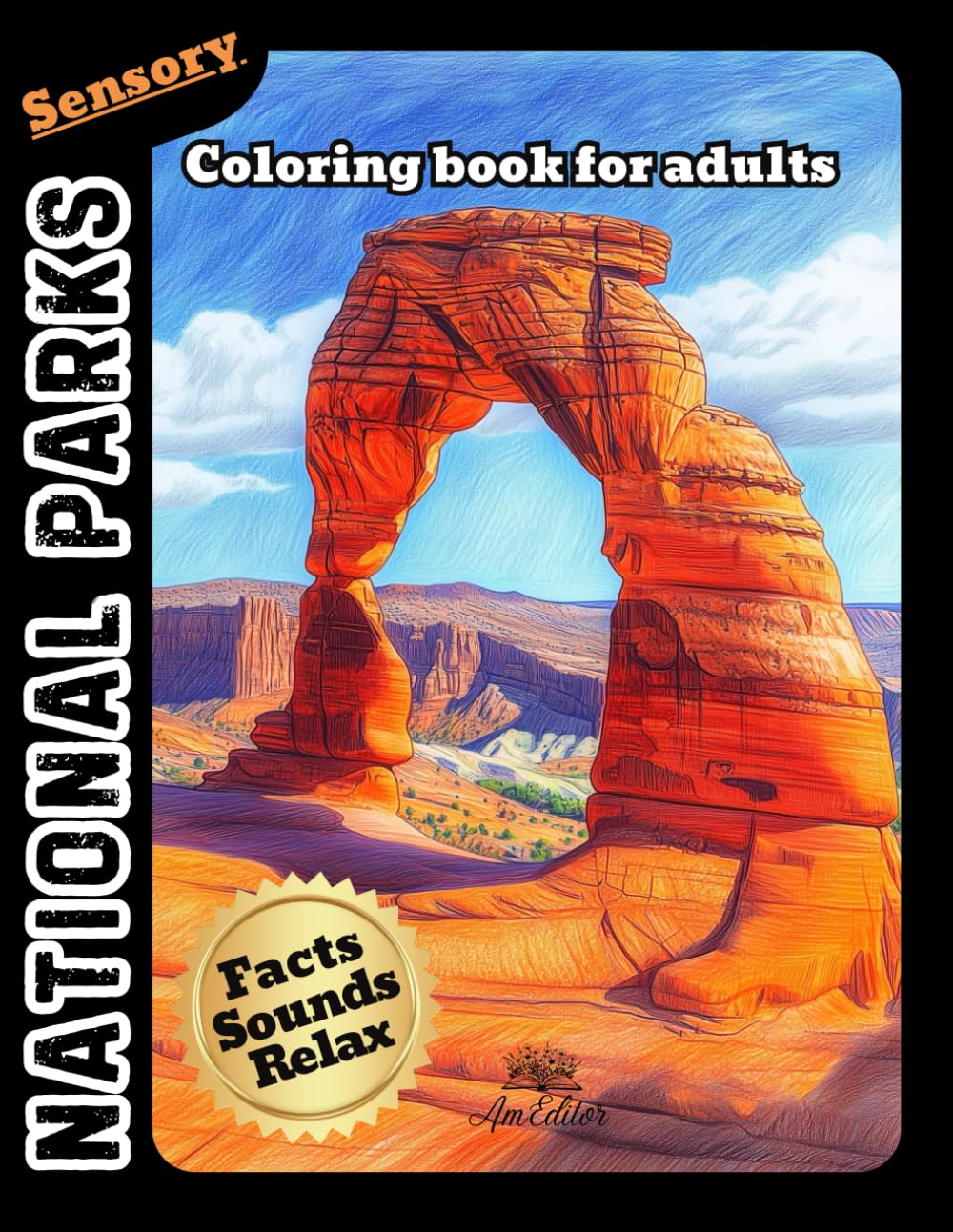 National Park Sensory: Coloring Book for Adults: A Sensory Journey with Sounds,Facts and color Inspirations